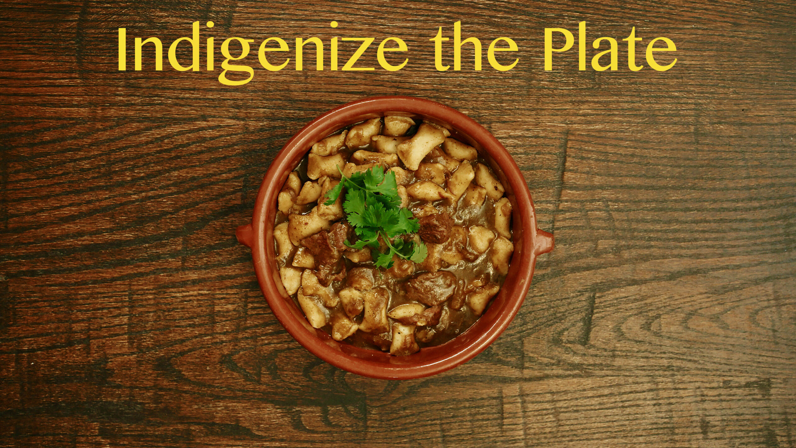 INDIGENIZE THE PLATE