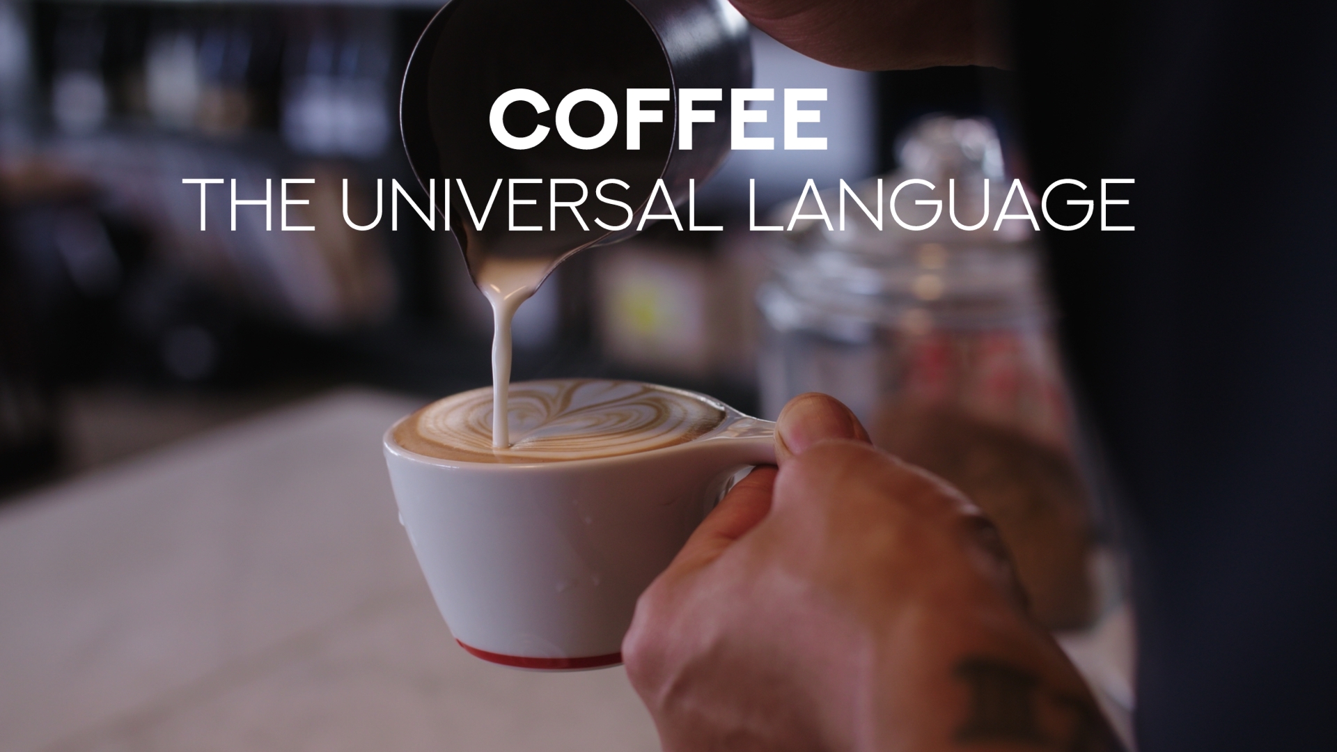 COFFEE THE UNIVERSAL LANGUAGE