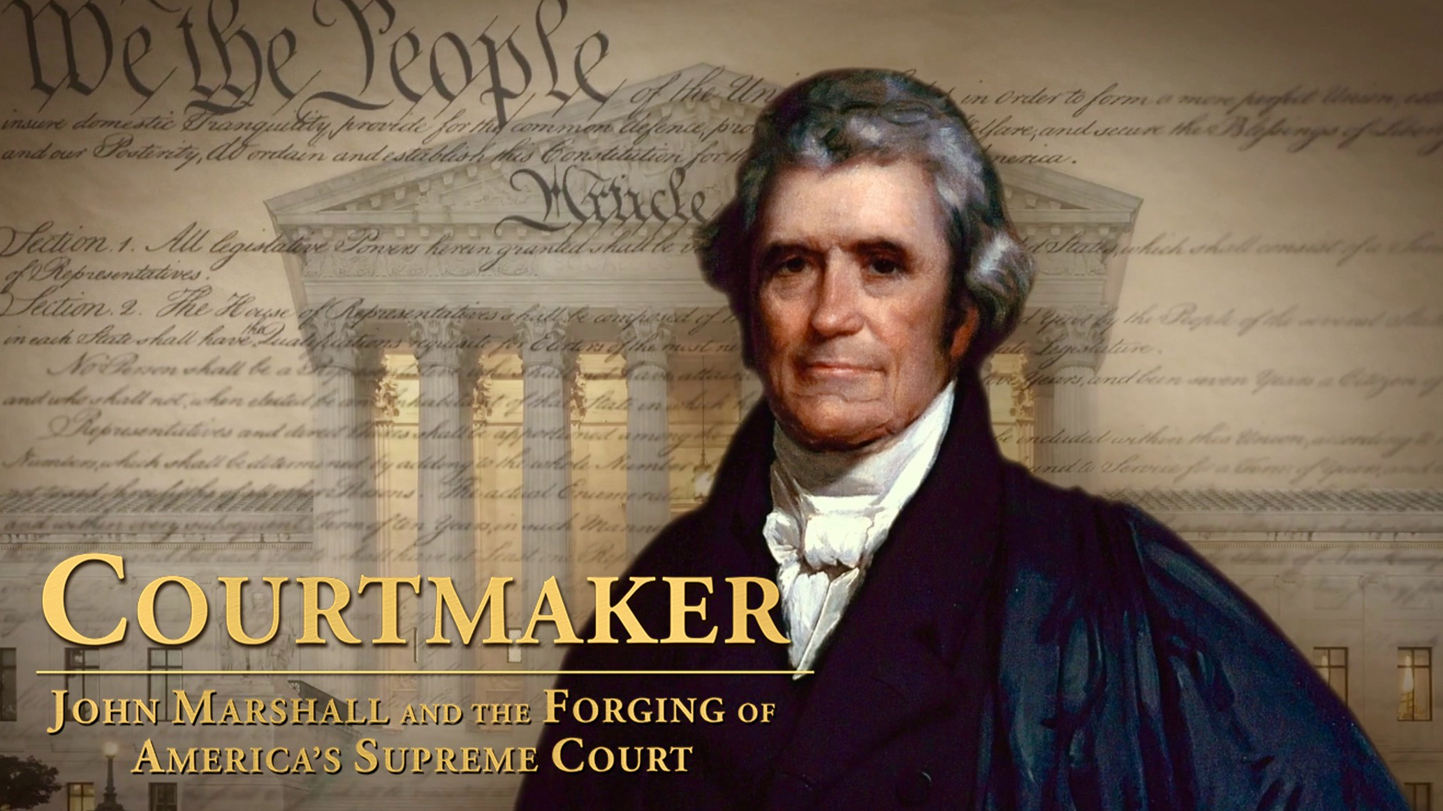 COURTMAKER: HOW JOHN MARSHAL FORGED THE SUPREME COURT