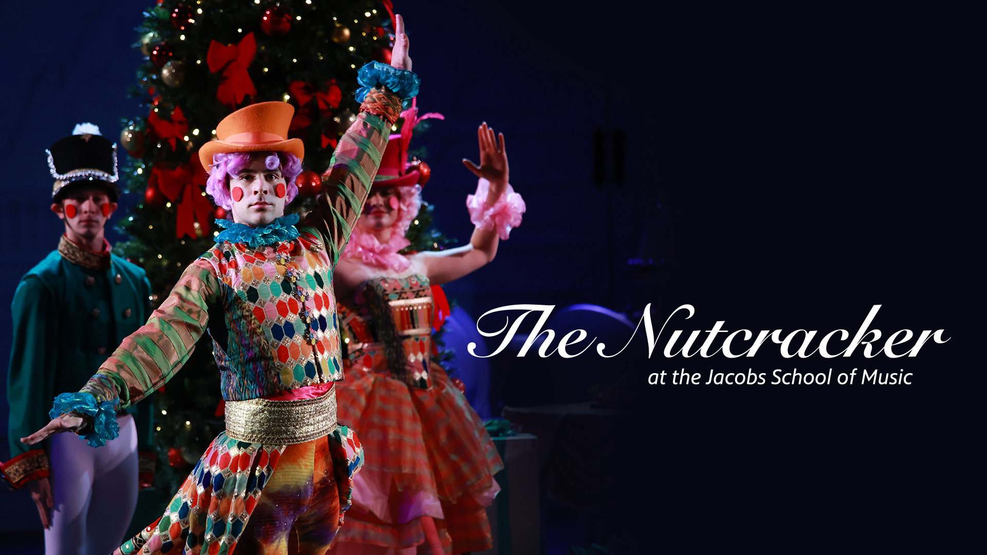 THE NUTCRACKER AT THE JACOBS SCHOOL OF MUSIC
