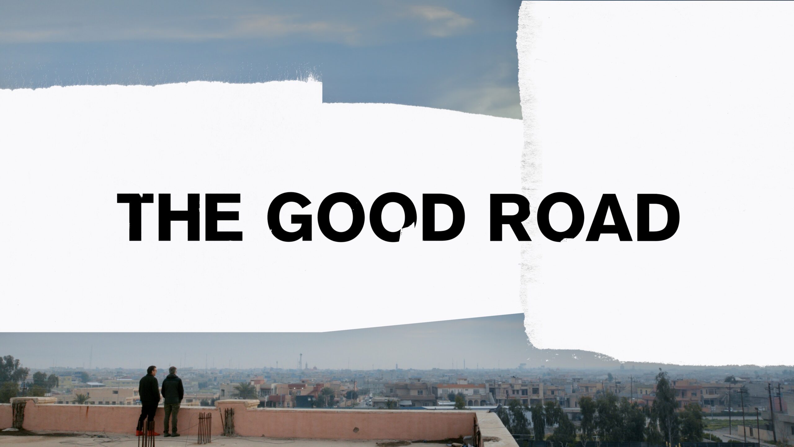 THE GOOD ROAD