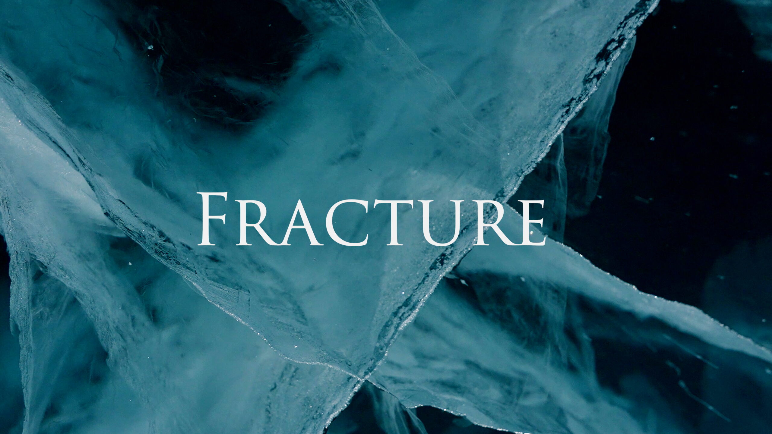 FRACTURE