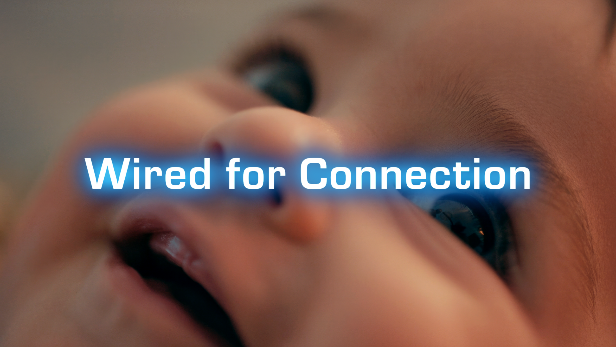 WIRED FOR CONNECTION
